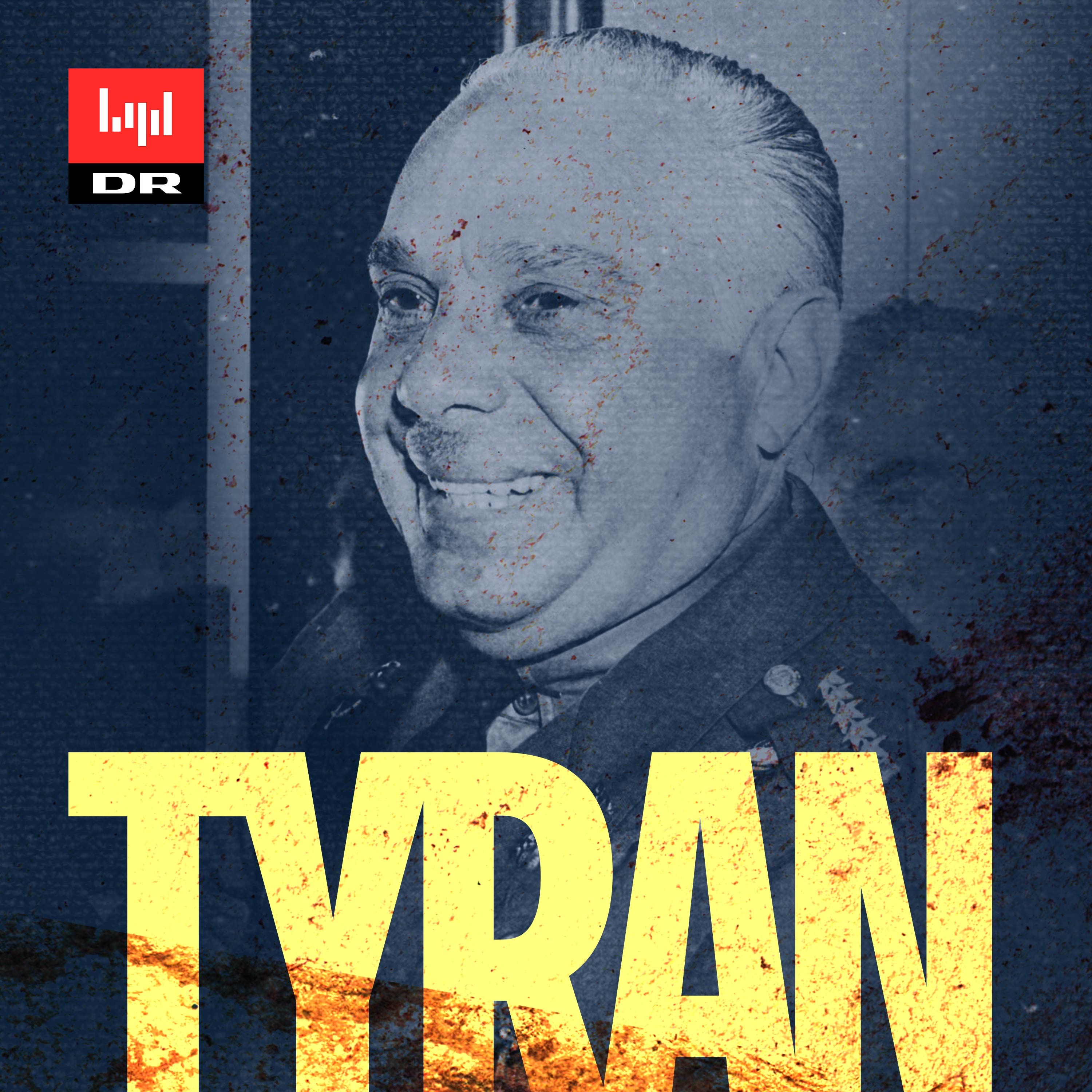 Hør alle episoder af Tyran i DR LYD
